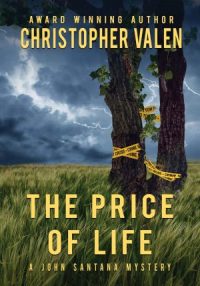 The Price of Life by Christopher Valen