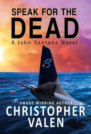 Speak for the Dead (A John Santana Novel)